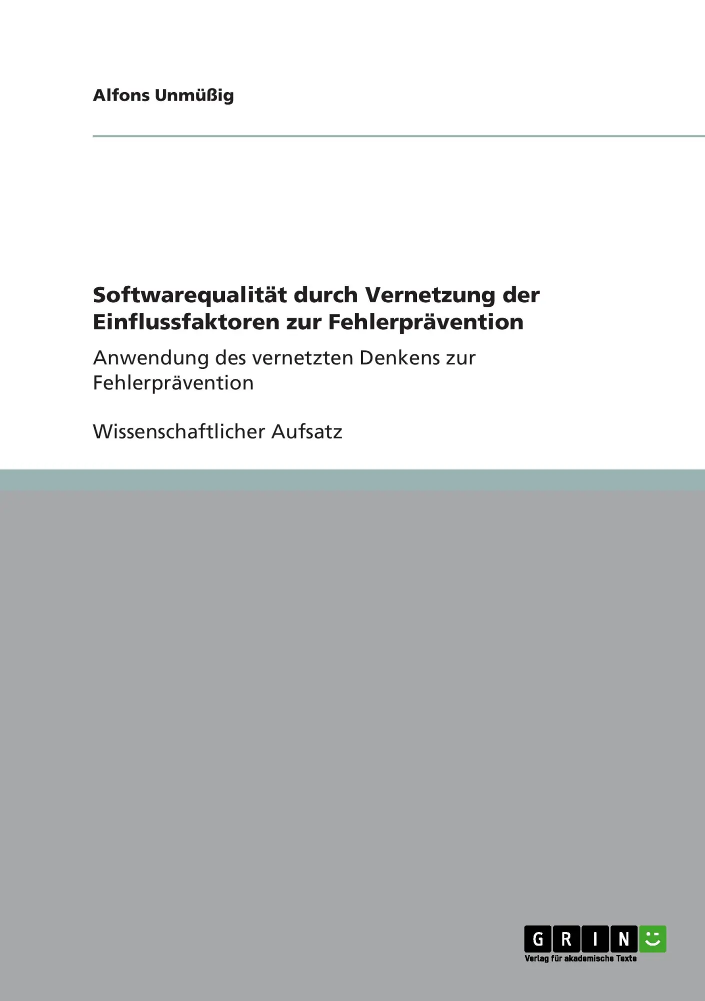 Cover: 9783656176879 | Softwarequalität durch Vernetzung der Einflussfaktoren zur...