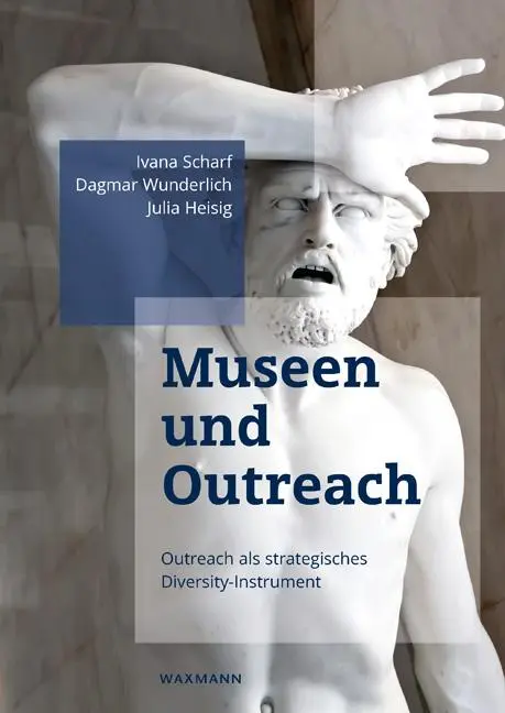 Cover: 9783830936879 | Museen und Outreach | Outreach als strategisches Diversity-Instrument