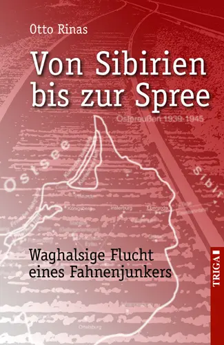 Cover: 9783897746879 | Von Sibirien bis zur Spree | Otto Rinas | Taschenbuch | Deutsch | 2009