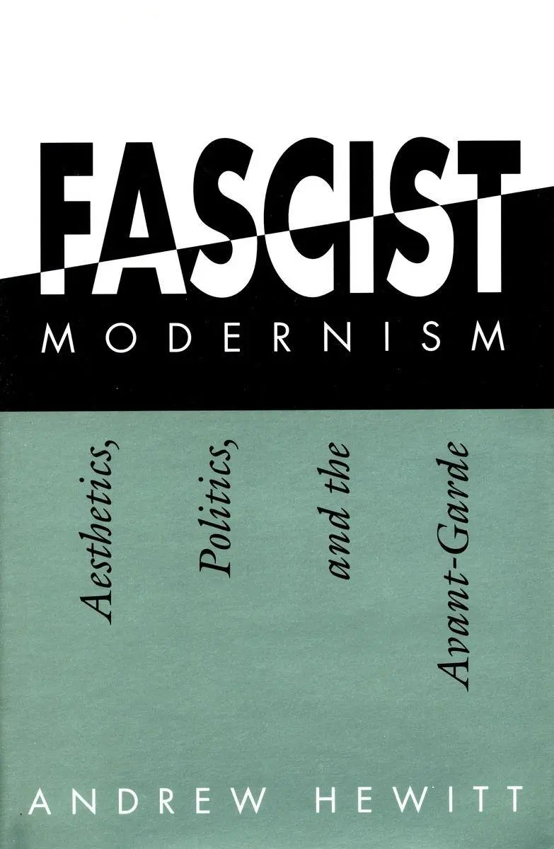 Cover: 9780804726979 | Fascist Modernism | Aesthetics, Politics, and the Avant-Garde | Hewitt