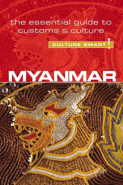 Cover: 9781857336979 | Myanmar - Culture Smart! | The Essential Guide to Customs &amp; Culture