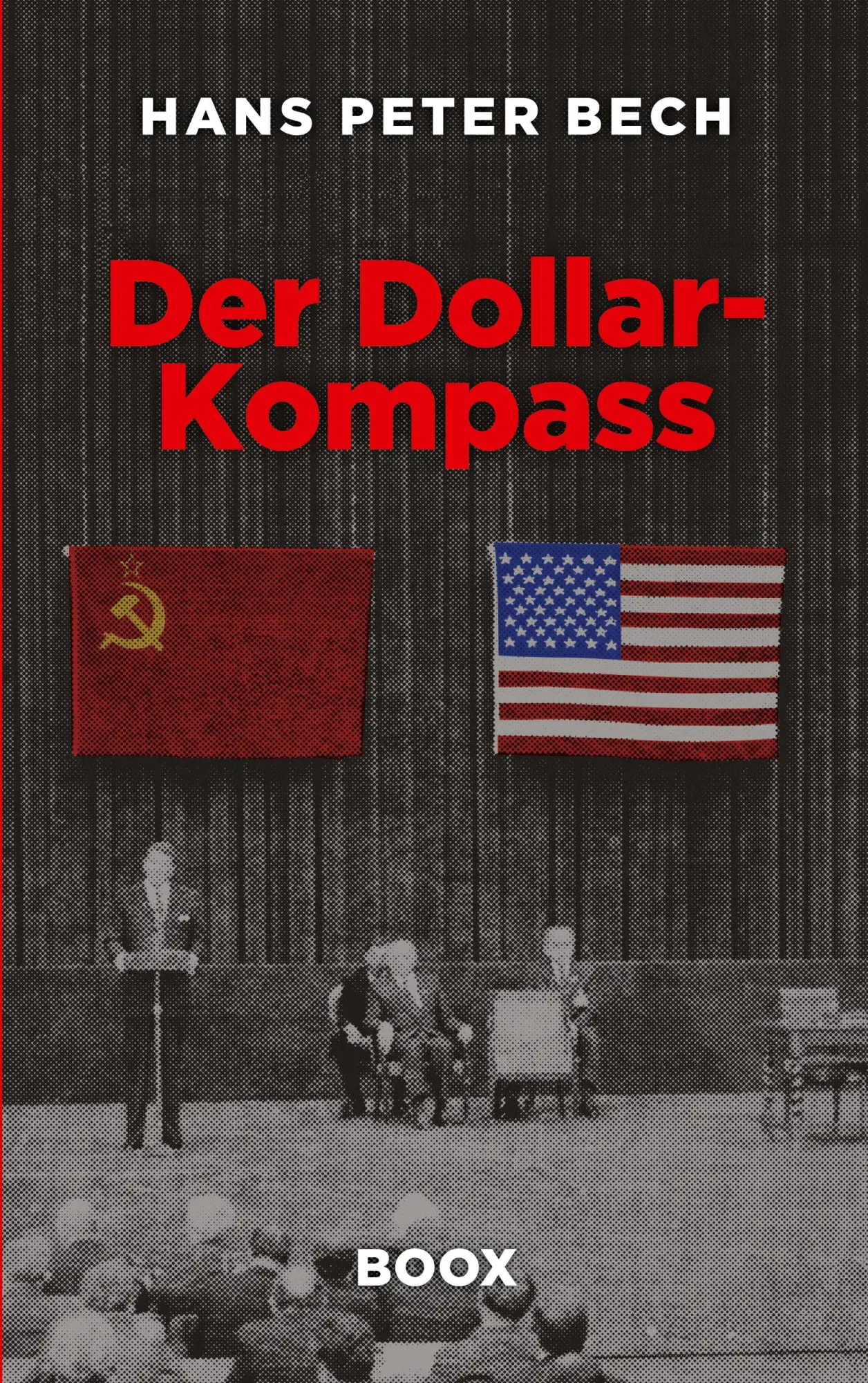 Cover: 9788793116979 | Der Dollar-Kompass | Hans Peter Bech | Taschenbuch | 508 S. | Deutsch