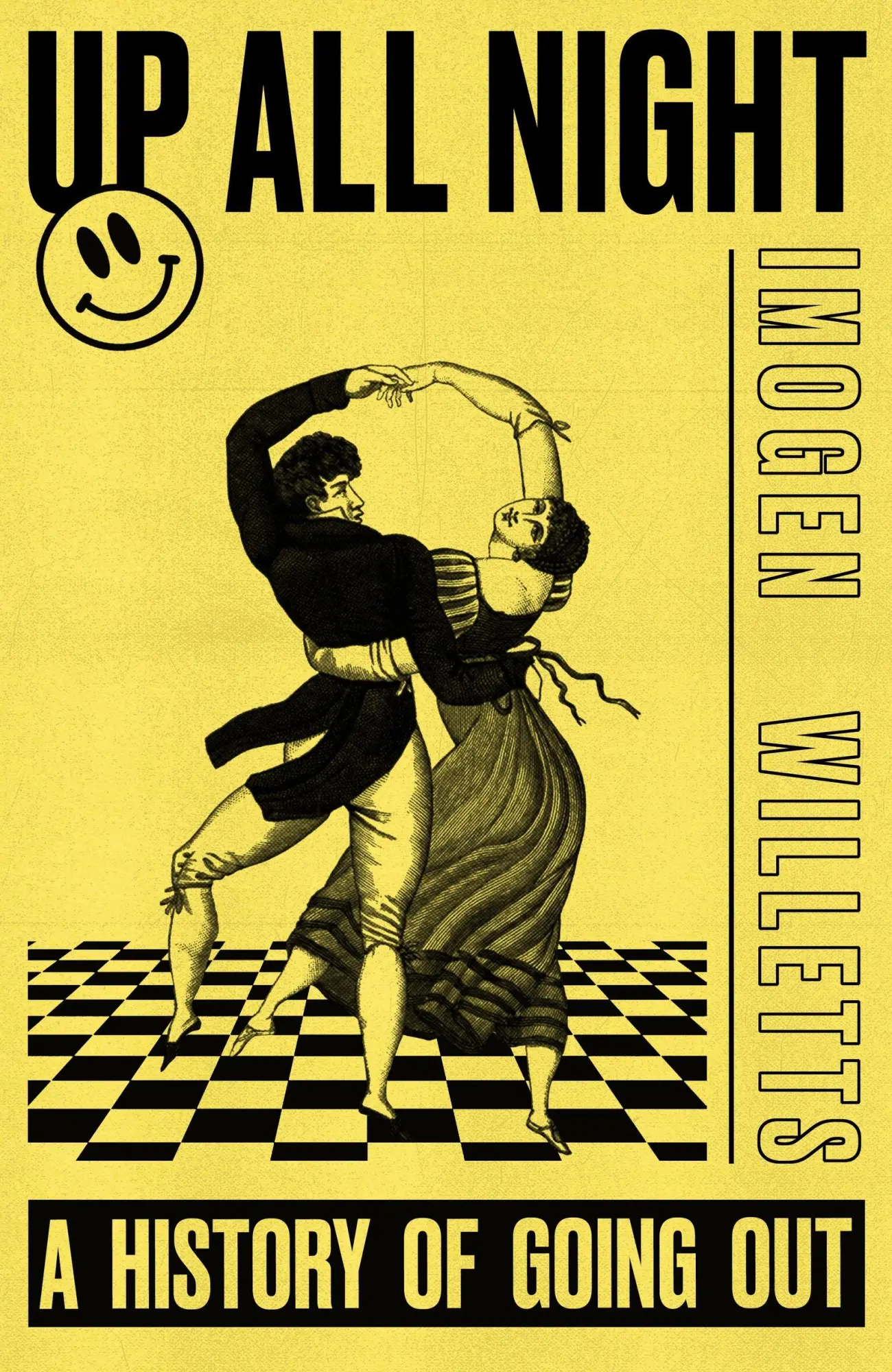 Cover: 9781399617079 | Up All Night | A History of Going Out | Imogen Willetts | Buch | 2026