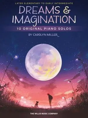 Cover: 9781705137079 | Dreams and Imagination: 10 Original Later Elementary to Early...