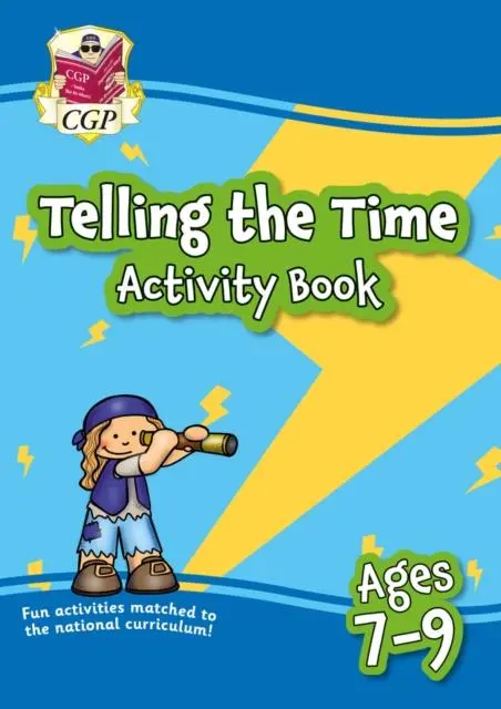 Cover: 9781789087079 | Telling the Time Activity Book for Ages 7-9 | Cgp Books | Taschenbuch