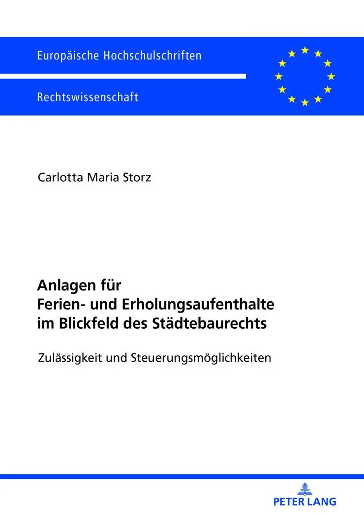 Cover: 9783631757079 | Anlagen für Ferien- und Erholungsaufenthalte im Blickfeld des...
