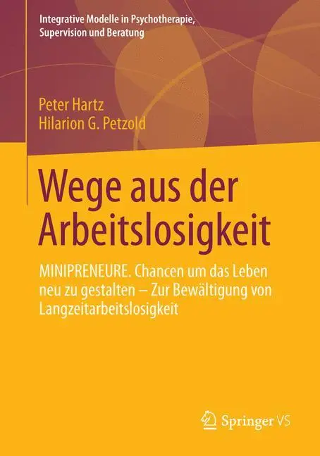 Cover: 9783658037079 | Wege aus der Arbeitslosigkeit | Hilarion G. Petzold (u. a.) | Buch