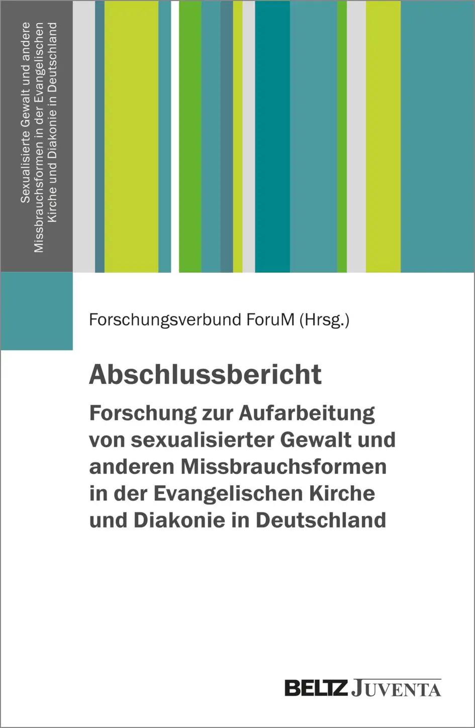Cover: 9783779987079 | Abschlussbericht - Forschung zur Aufarbeitung von sexualisierter...