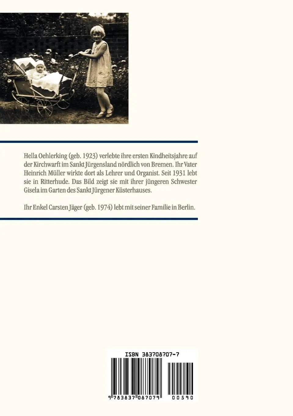Rückseite: 9783837087079 | Eine Kindheit in Sankt Jürgen | Hella Oehlerking (u. a.) | Taschenbuch
