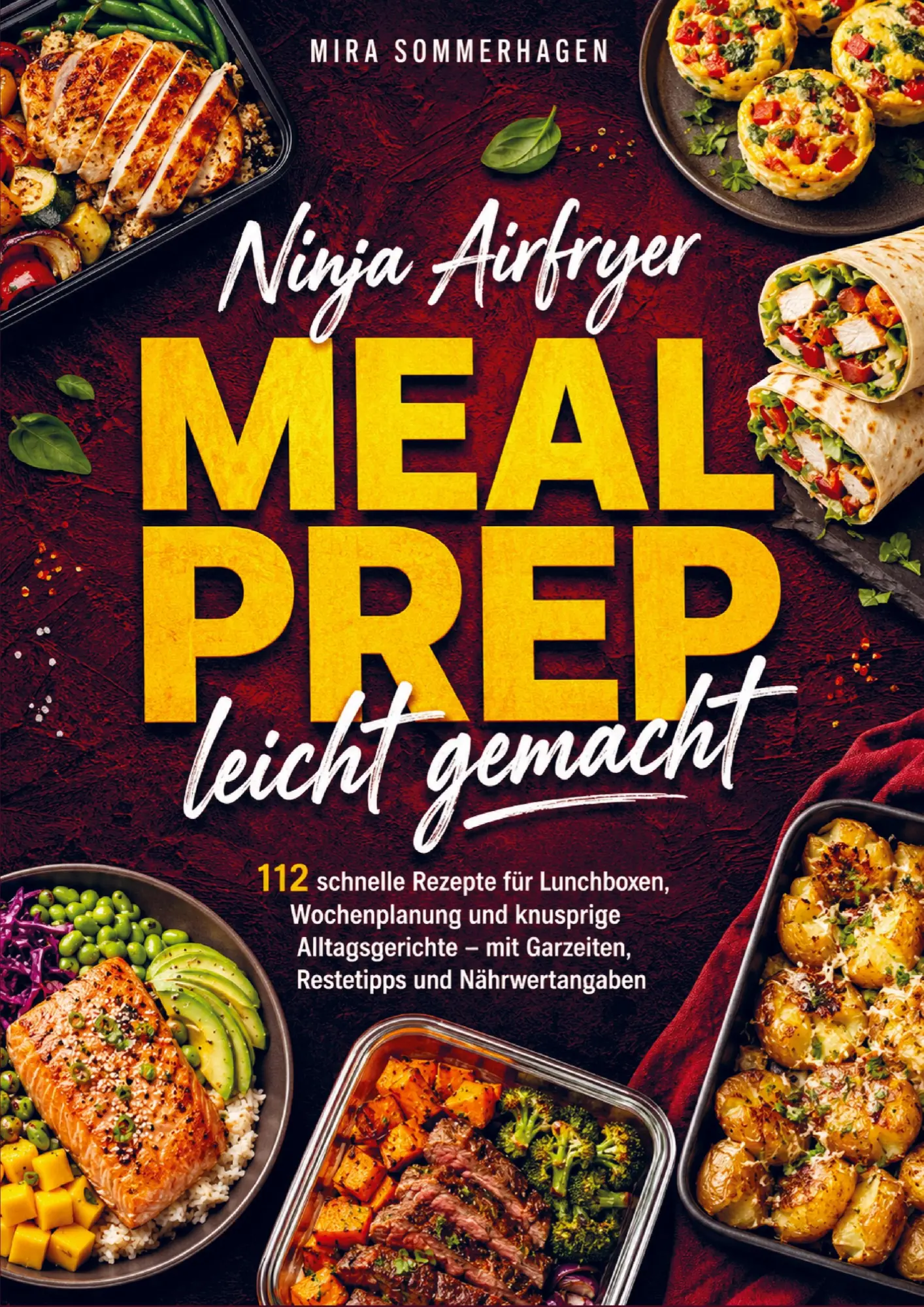Cover: 9789403907079 | Ninja Airfryer Meal Prep leicht gemacht | Mira Sommerhagen | Buch