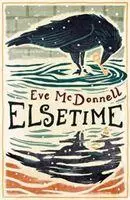 Cover: 9781911427179 | Elsetime | Eve McDonnell | Taschenbuch | Kartoniert / Broschiert
