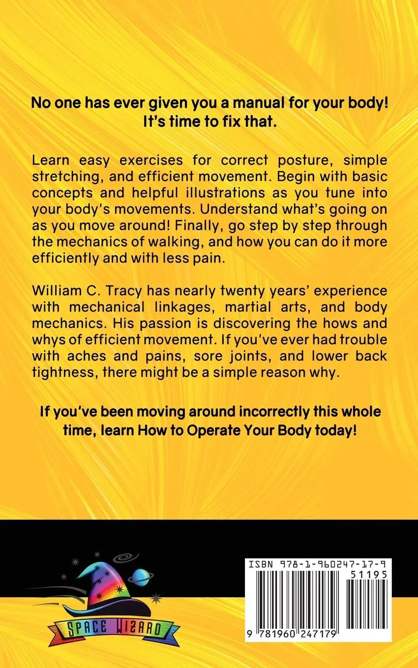 Rückseite: 9781960247179 | How To Operate Your Body - The Legs | William C. Tracy | Taschenbuch