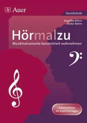 Cover: 9783403047179 | Hörmalzu - Musikinstrumente konzentriert wahrnehmen | Rehm (u. a.)