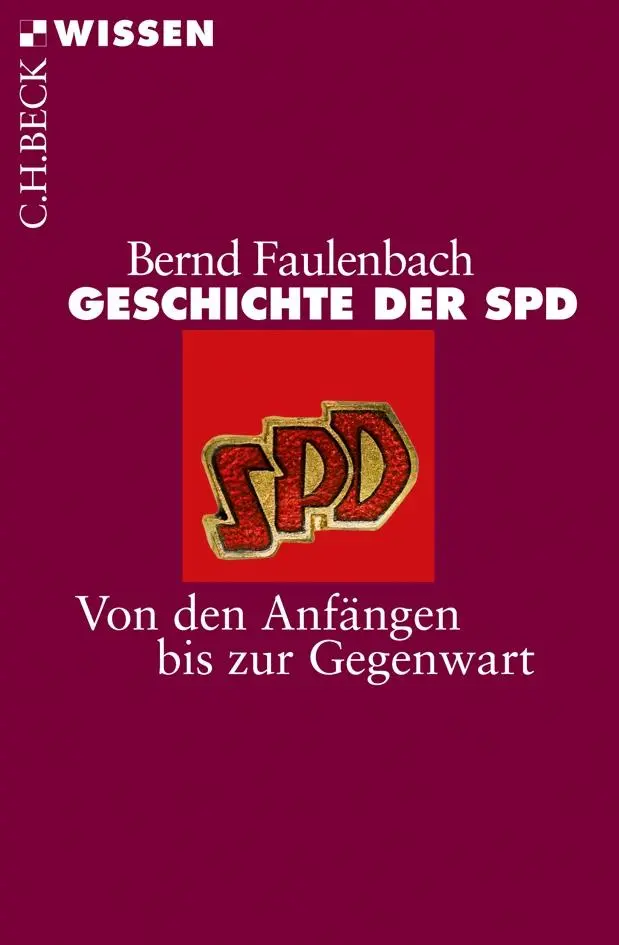 Cover: 9783406637179 | Geschichte der SPD | Von den Anfängen bis zur Gegenwart | Faulenbach