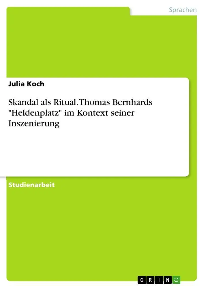 Cover: 9783656737179 | Skandal als Ritual. Thomas Bernhards "Heldenplatz" im Kontext...