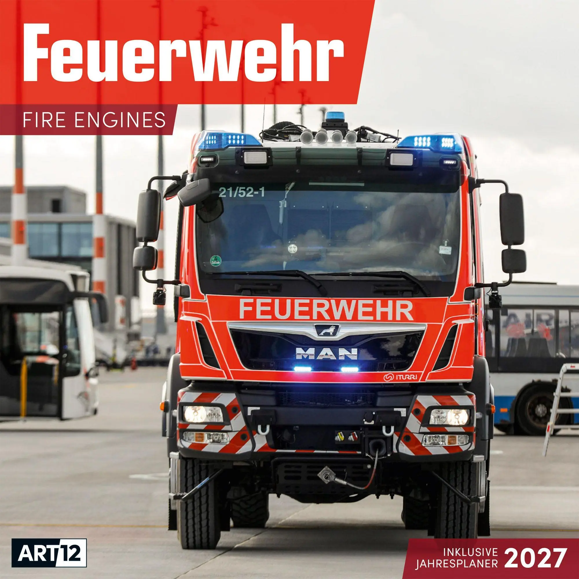Cover: 9783838447179 | Feuerwehr Kalender 2027 - 30x30 - Art12 | Ackermann Kunstverlag GmbH