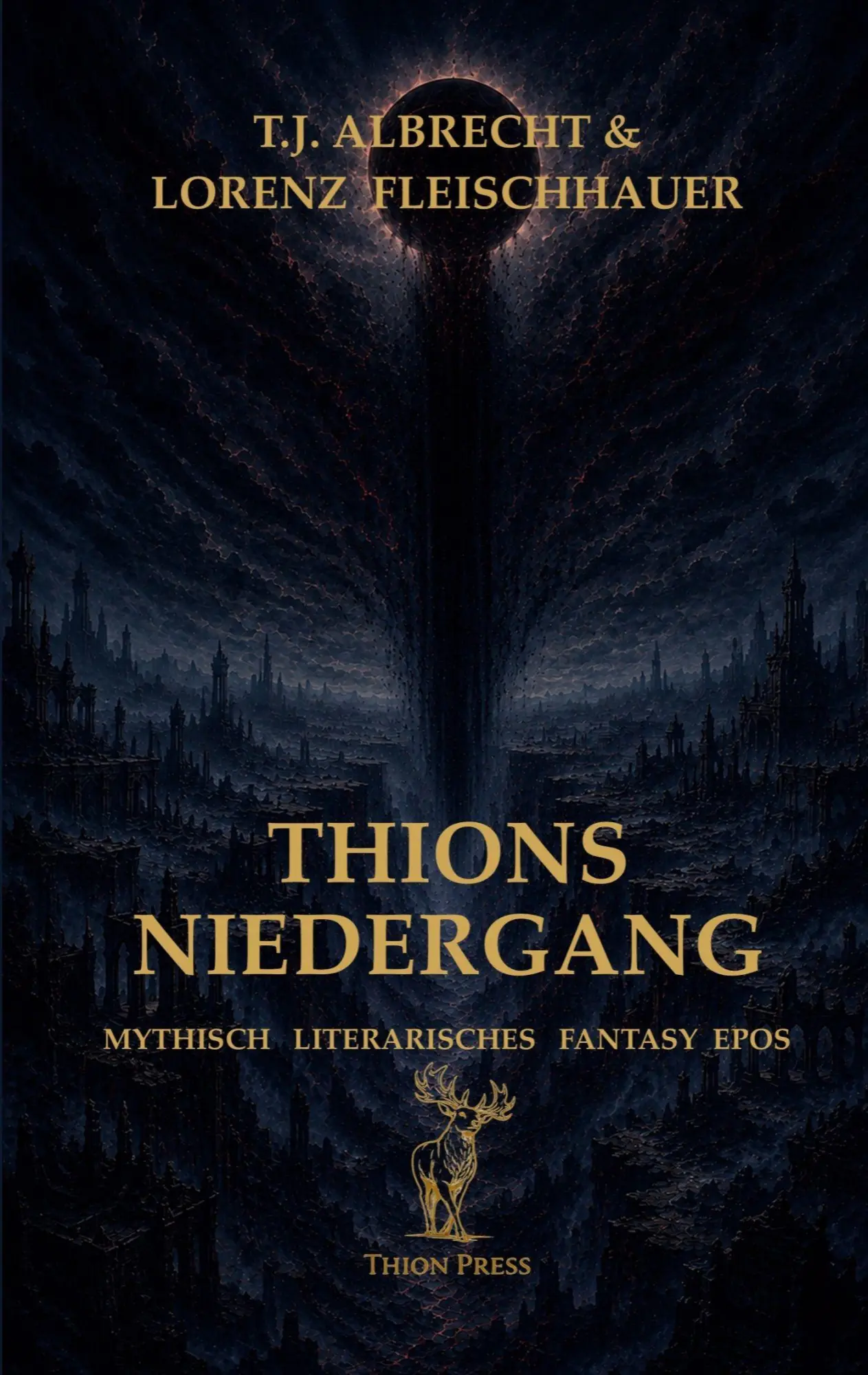Cover: 9783912697179 | Thions Niedergang | Epische Fantasy Saga | Lorenz Fleischhauer (u. a.)