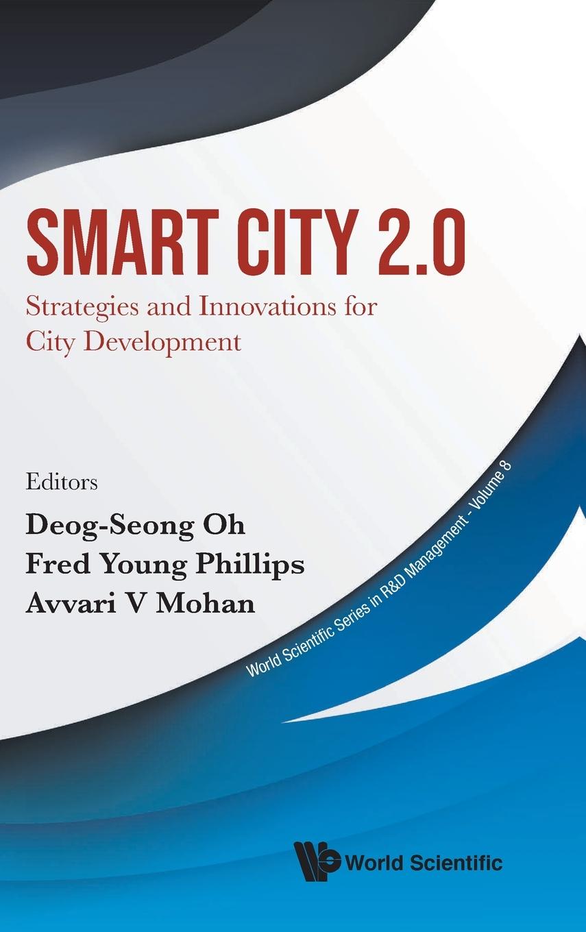 Cover: 9789811257179 | SMART CITY 2.0 | Fred Young Phillips &amp; Avv Deog-Seong Oh | Buch | 2023