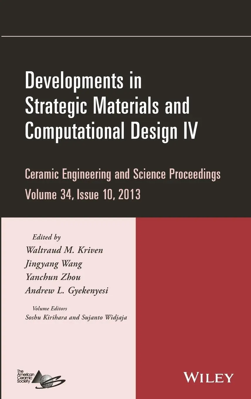 Cover: 9781118807279 | Developments in Strategic Materials and Computational Design IV,...