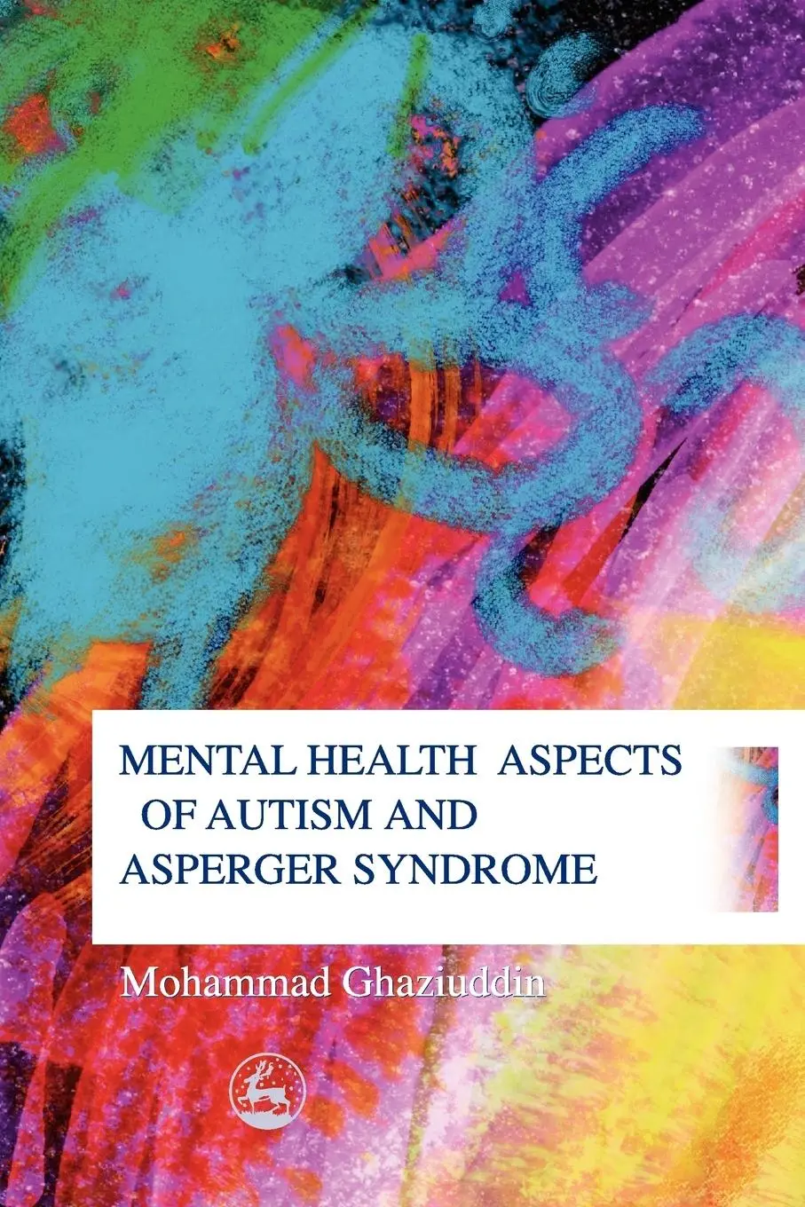 Cover: 9781843107279 | Mental Health Aspects of Autism | Mohammad Ghaziuddin | Taschenbuch Cover: 9781843107279 | Mental Health Aspects of Autism | Mohammad Ghaziuddin | Taschenbuch
