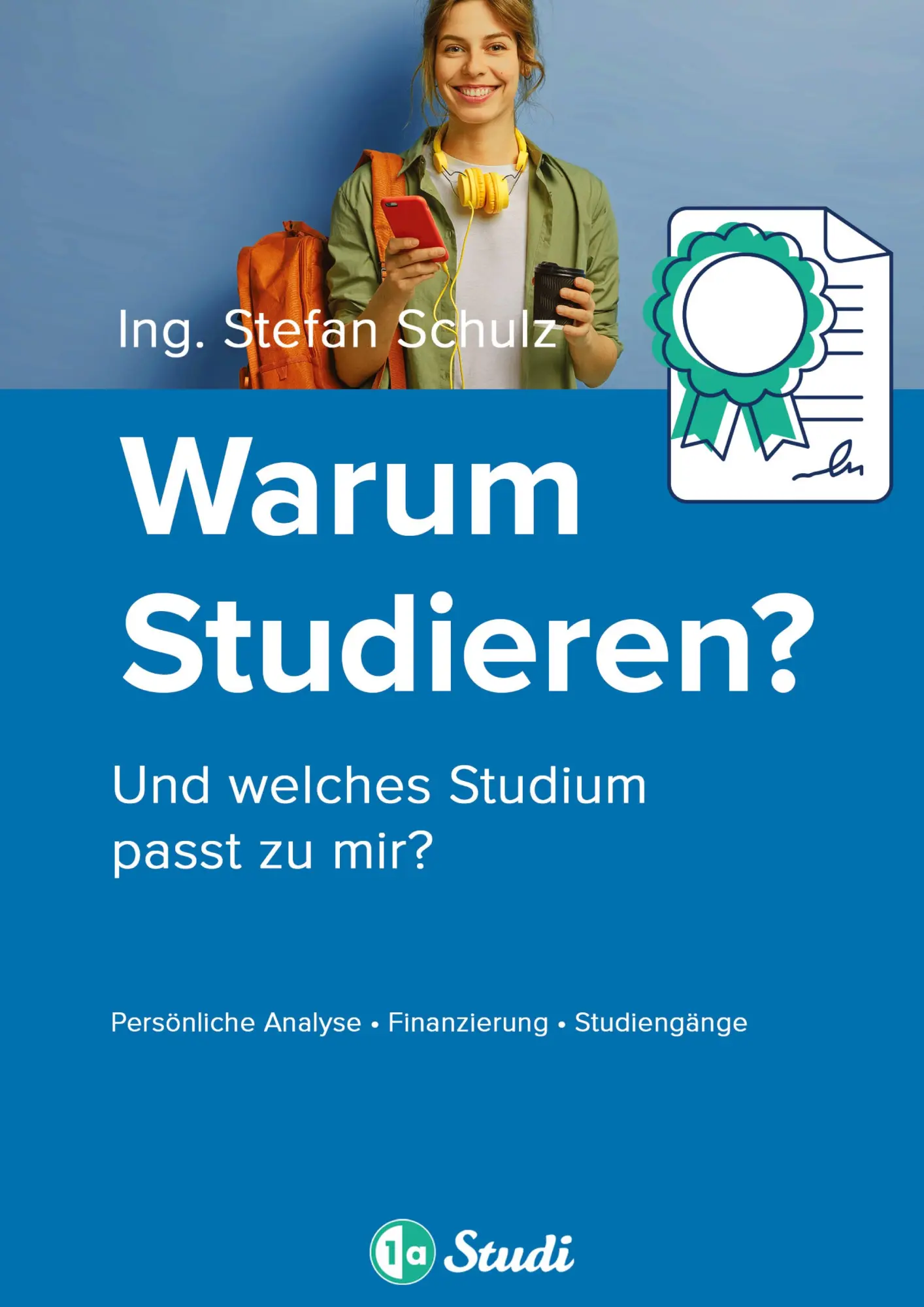 Cover: 9783384547279 | Warum Studieren? | Und welches Studium passt zu mir? | Stefan Schulz