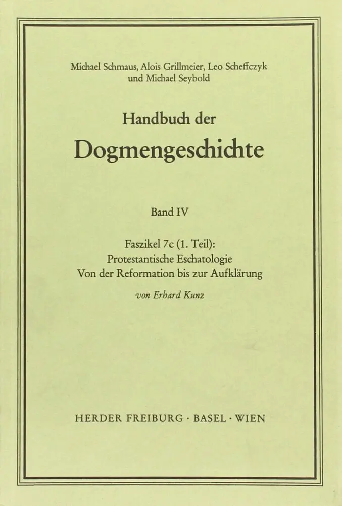 Cover: 9783451007279 | Protestantische Eschatologie. Faszikel.7c1 | Erhard Kunz | Taschenbuch
