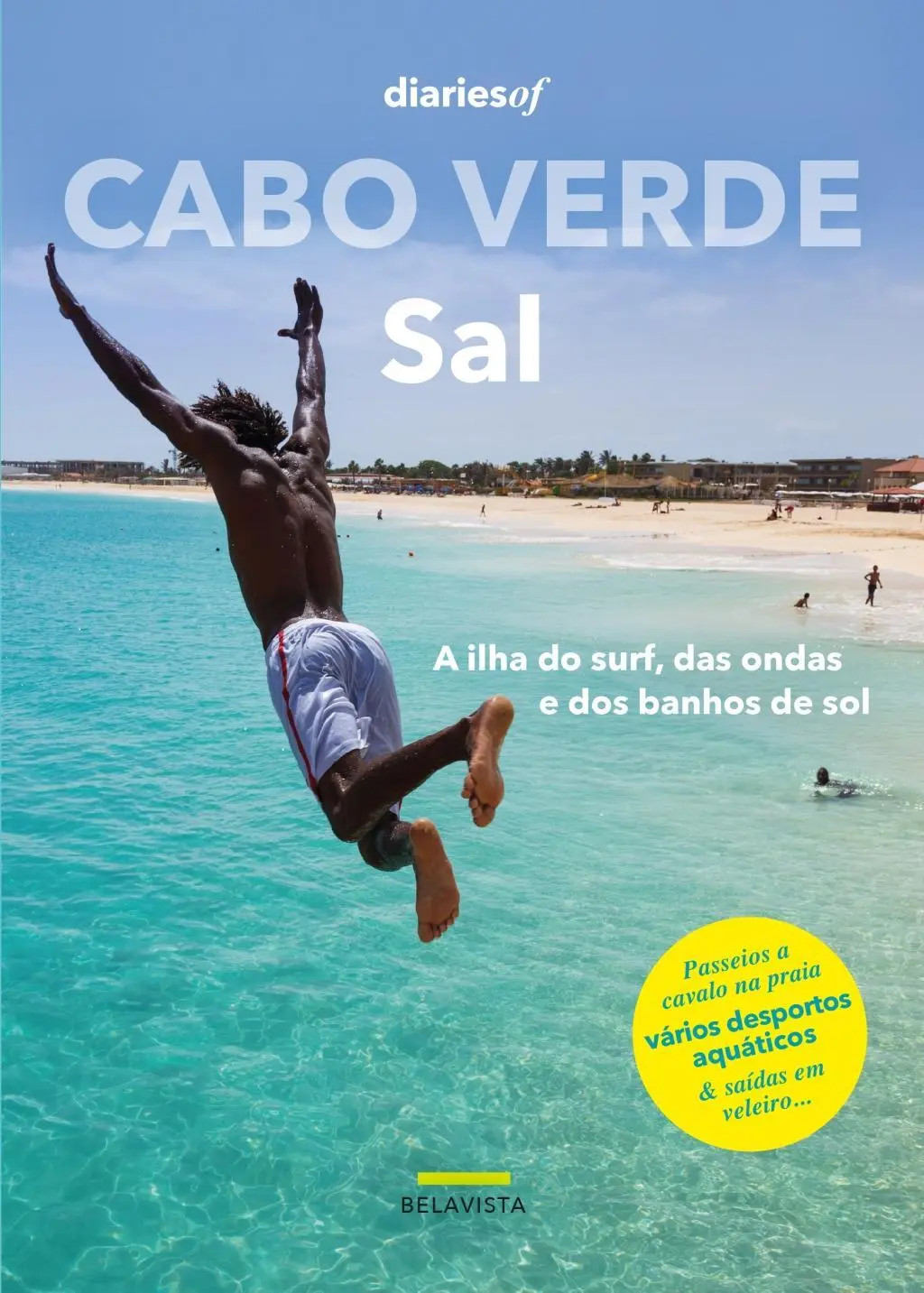 Cover: 9783862647279 | Cabo Verde - Sal | A ilha do surf, das ondas e dos banhos de sol