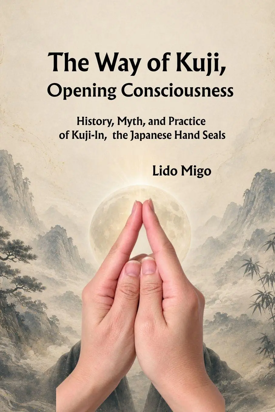 Cover: 9786502287279 | The Way of Kuji, Opening Consciousness | Lido Migo | Taschenbuch