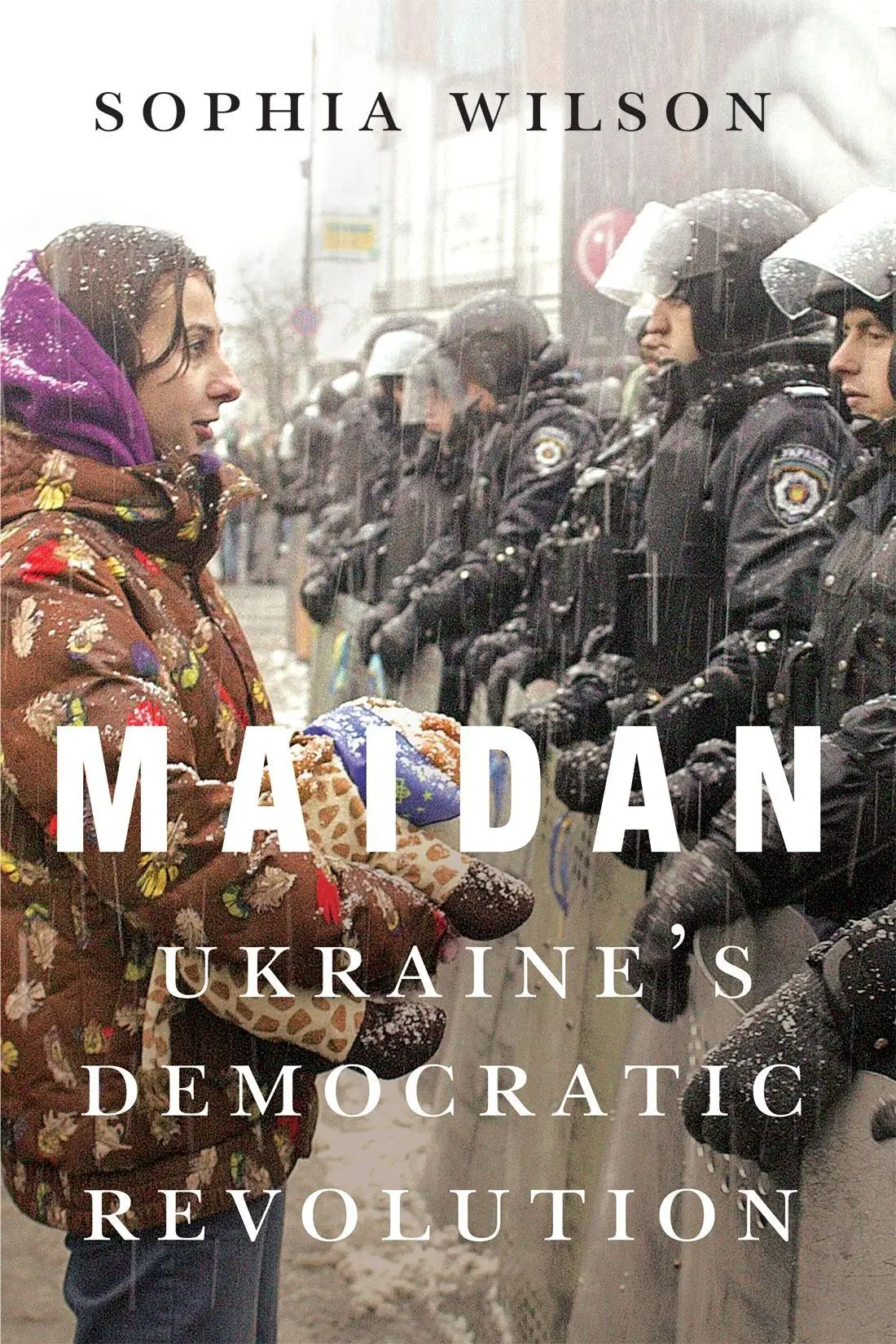 Cover: 9780228027379 | Maidan | Ukraine's Democratic Revolution | Sophia Wilson | Taschenbuch