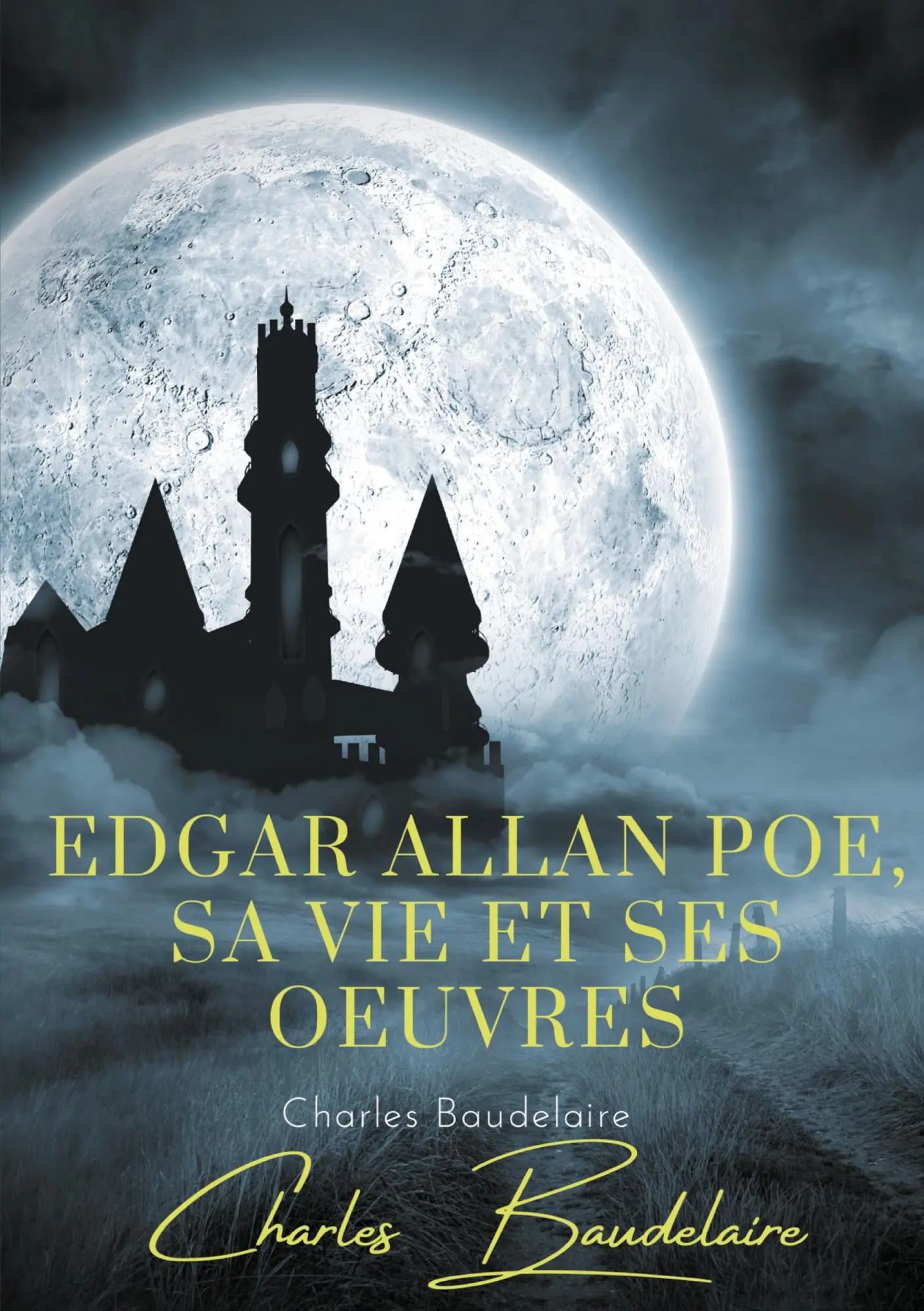 Cover: 9782322257379 | Edgar Poe, sa vie et ses oeuvres | par Charles Baudelaire | Baudelaire