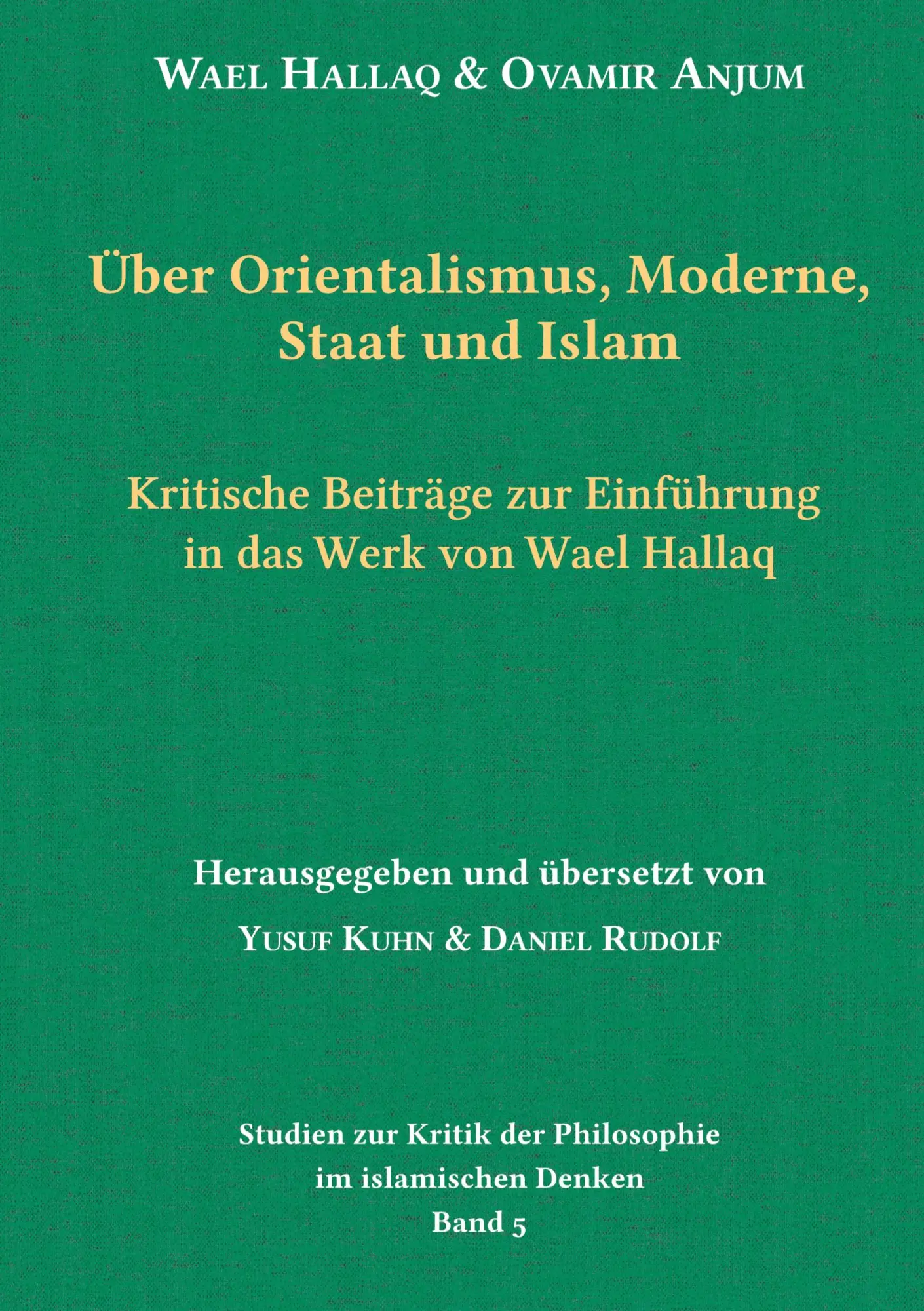 Cover: 9783384397379 | Über Orientalismus, Moderne, Staat und Islam | Wael Hallaq (u. a.)