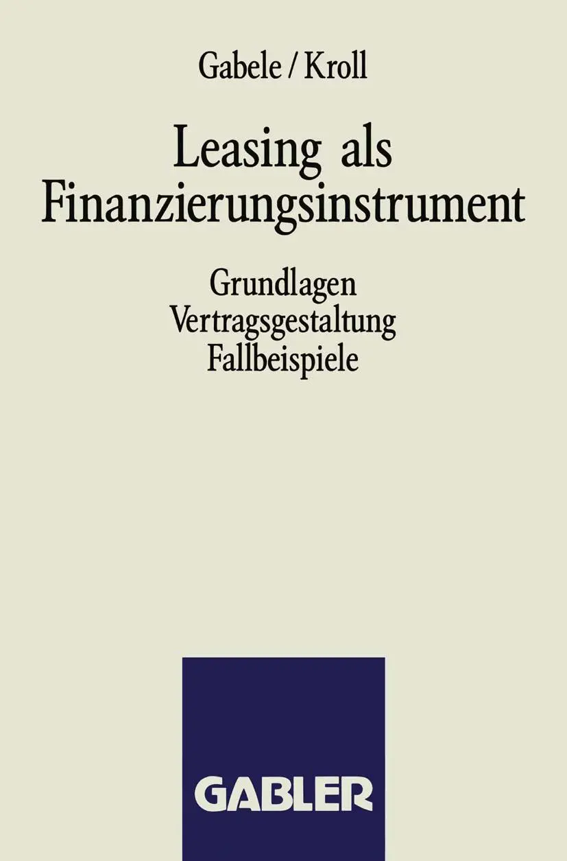 Cover: 9783409137379 | Leasing als Finanzierungsinstrument | Eduard Gabele (u. a.) | Buch