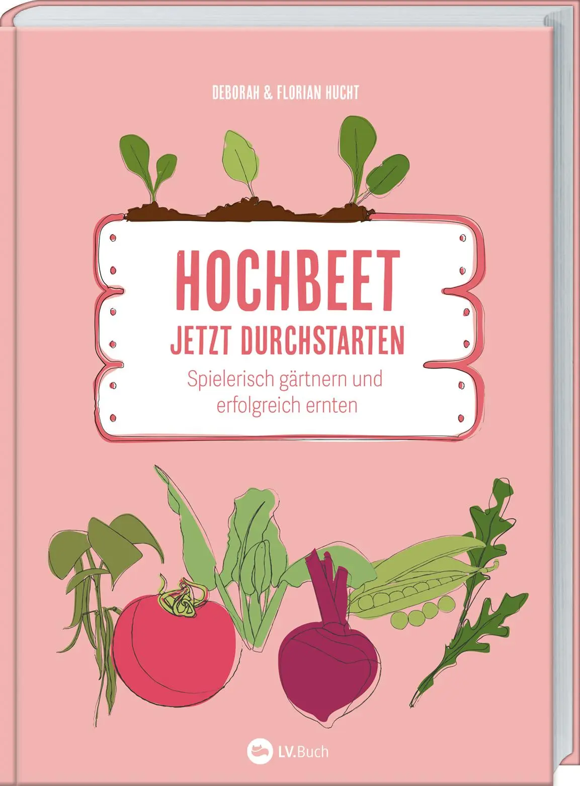 Cover: 9783784357379 | Hochbeet - Jetzt durchstarten! | Deborah Hucht (u. a.) | Buch | 176 S.