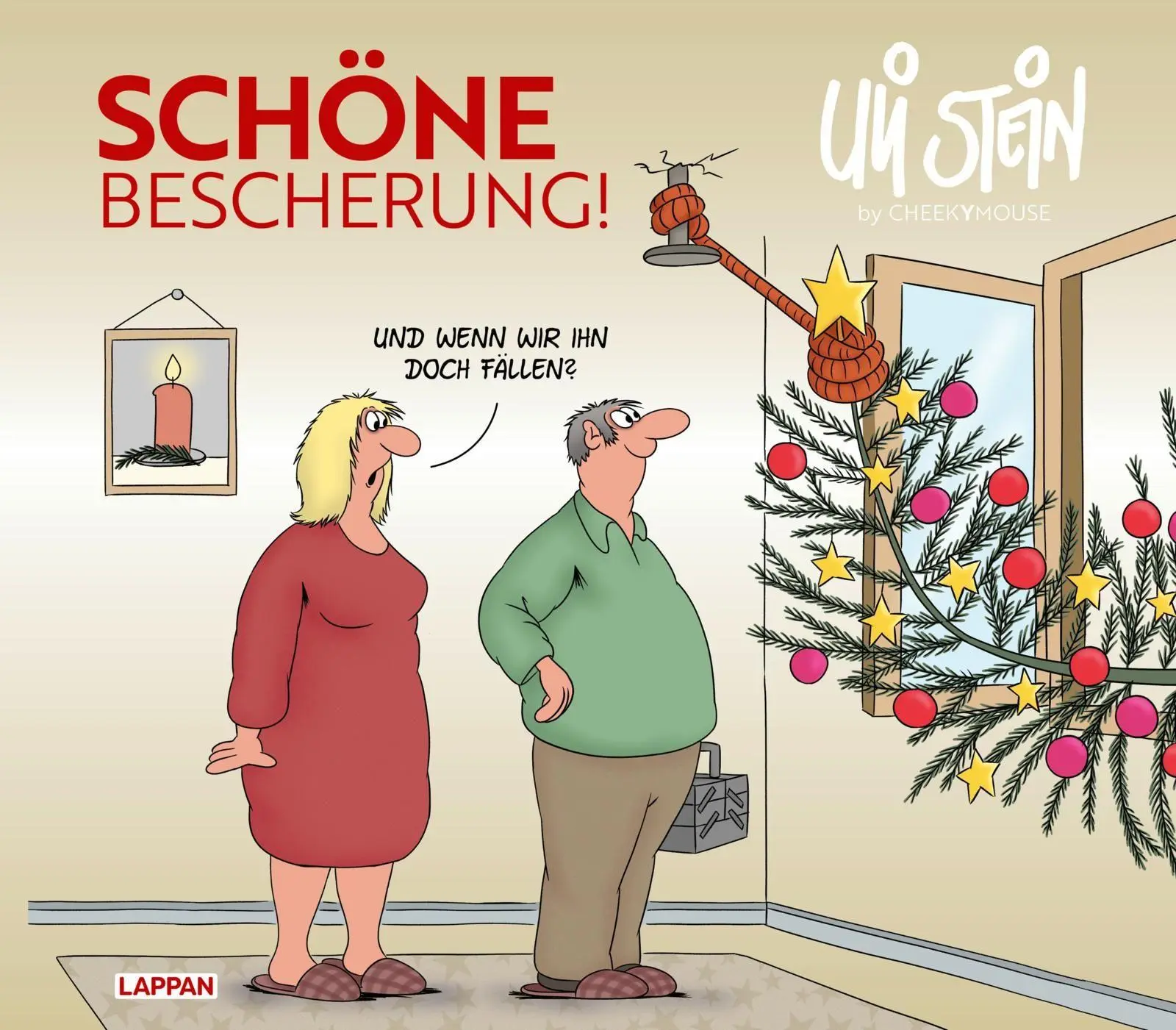 Uli Stein: Festtage!: Schöne Bescherung!