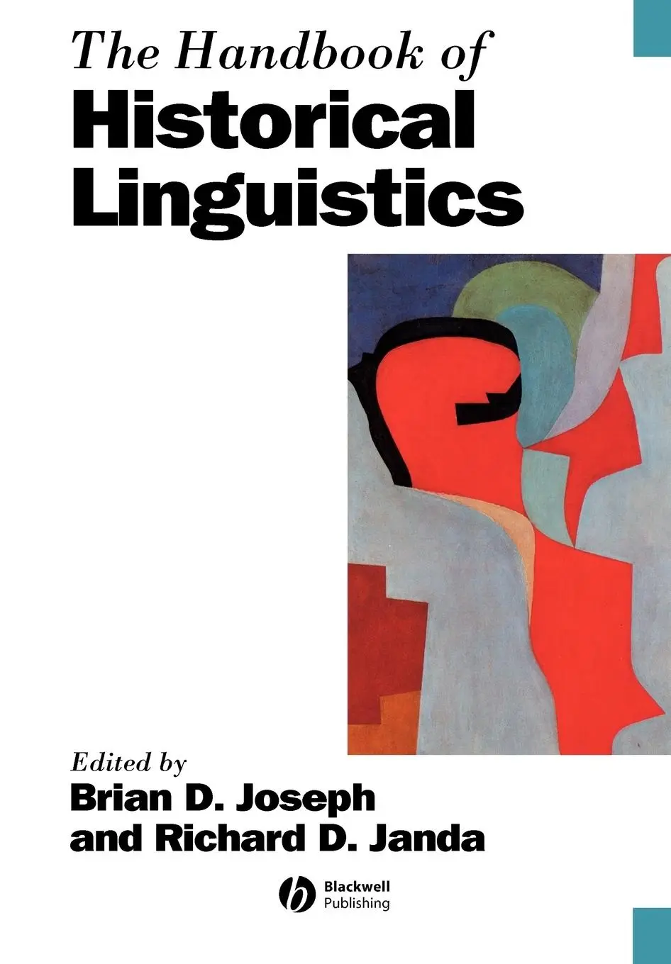 Cover: 9781405127479 | The Handbook of Historical Linguistics | Brian Joseph (u. a.) | Buch