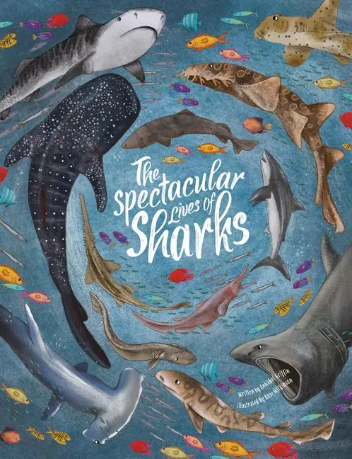 Cover: 9781914087479 | The Spectacular Lives of Sharks | Annabel Griffin | Buch | Englisch