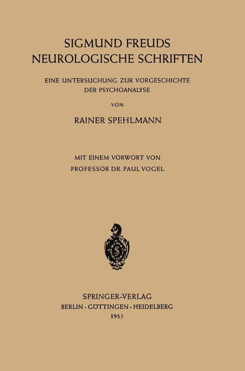 Cover: 9783540017479 | Sigmund Freuds Neurologische Schriften | Rainer Spehlmann | Buch