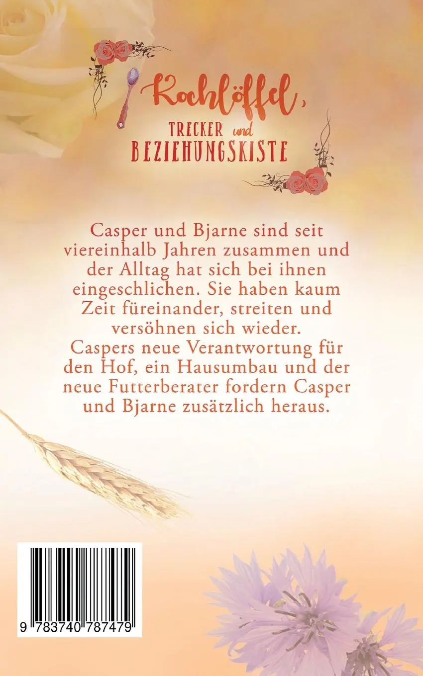 Rückseite: 9783740787479 | Kochlöffel, Trecker und Beziehungskiste | Sammelband | Nella Beinen