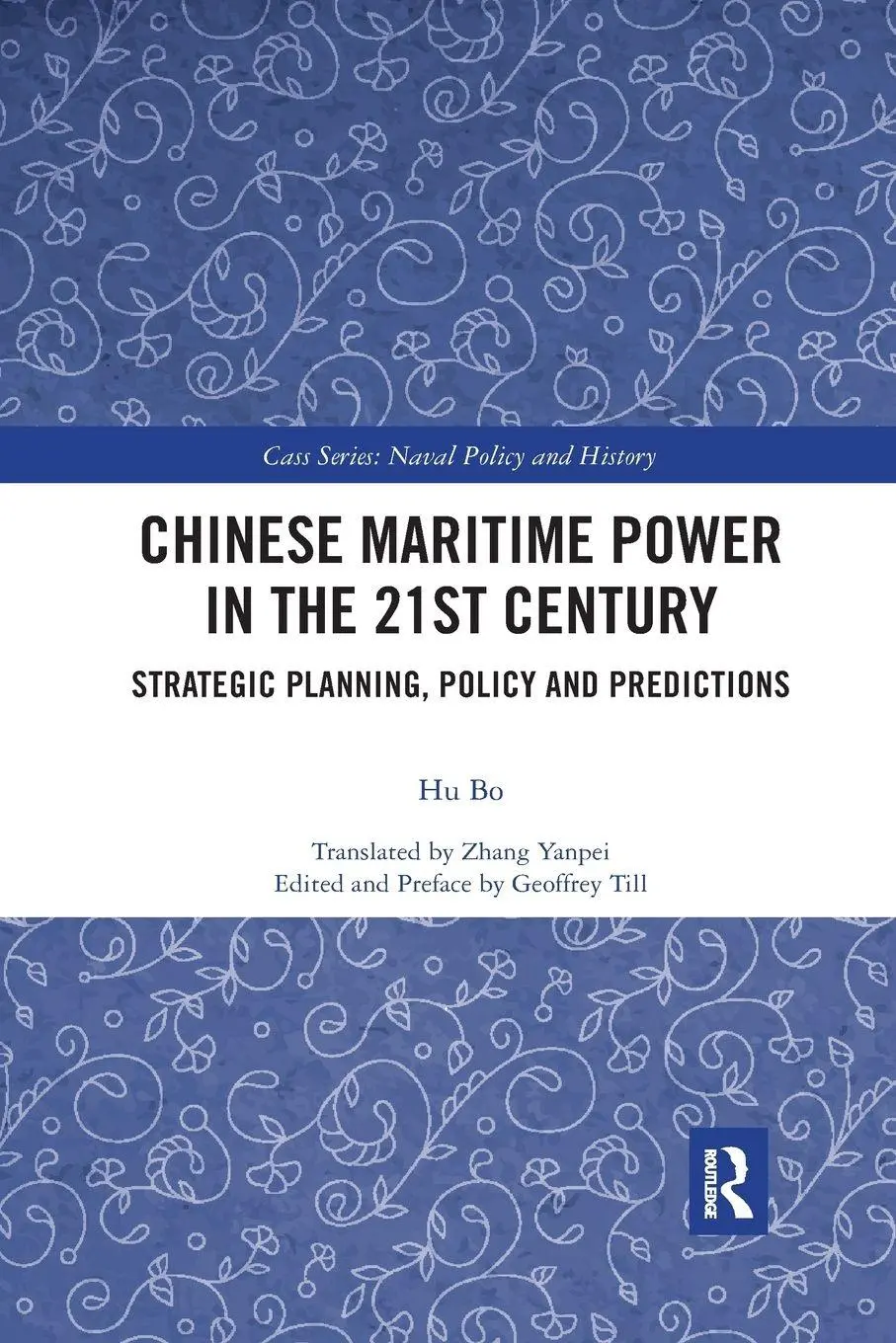 Cover: 9780367777579 | Chinese Maritime Power in the 21st Century | Hu Bo | Taschenbuch