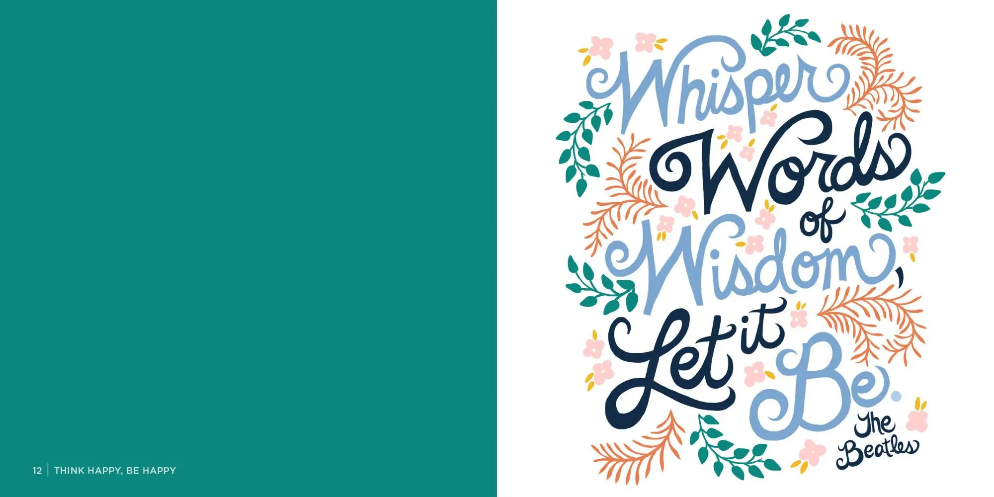 Bild: 9780761177579 | Think Happy, Be Happy | Art, Inspiration, Joy | Workman Publishing