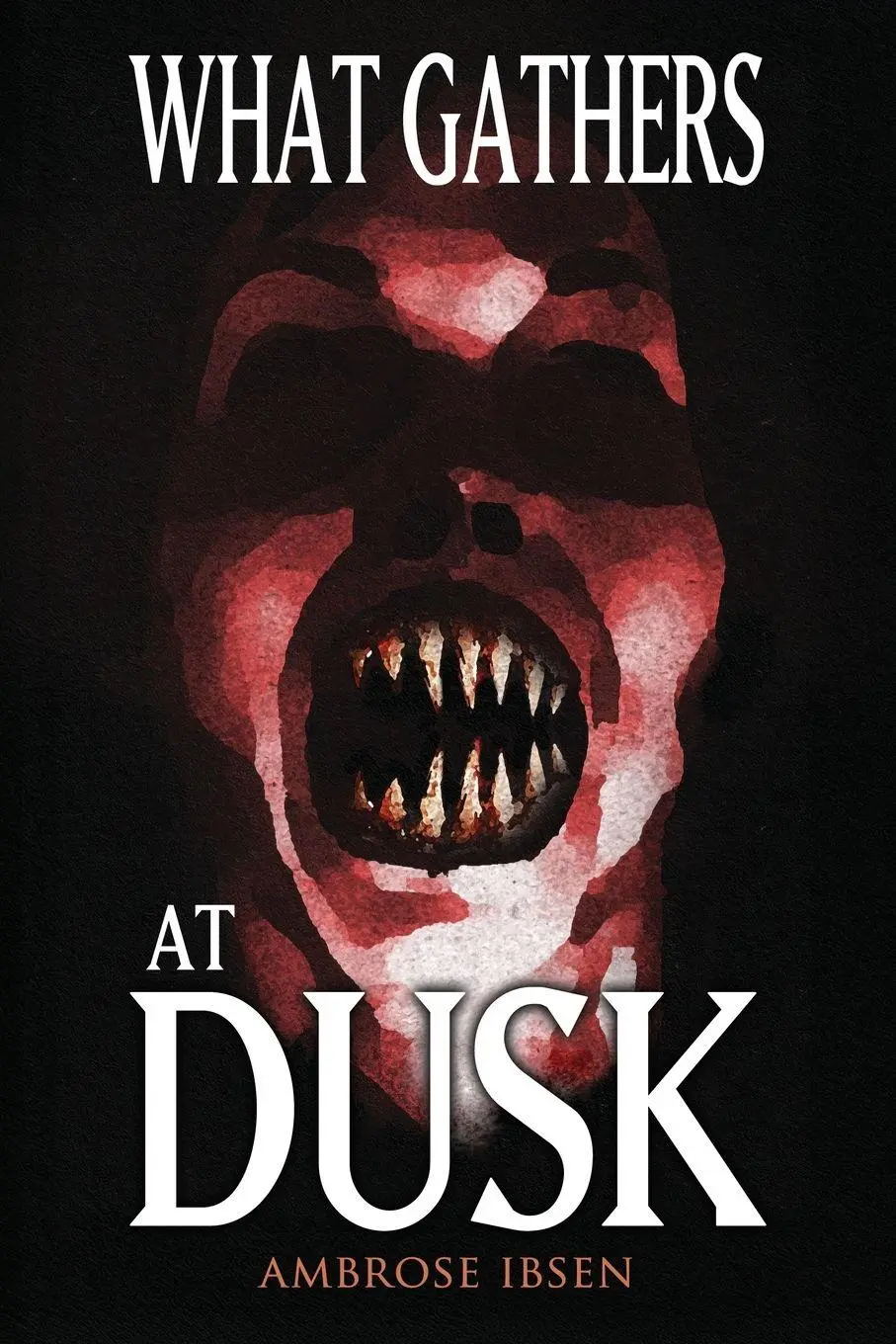 Cover: 9781963107579 | What Gathers at Dusk | Haunting Tales of Horror and the Supernatural