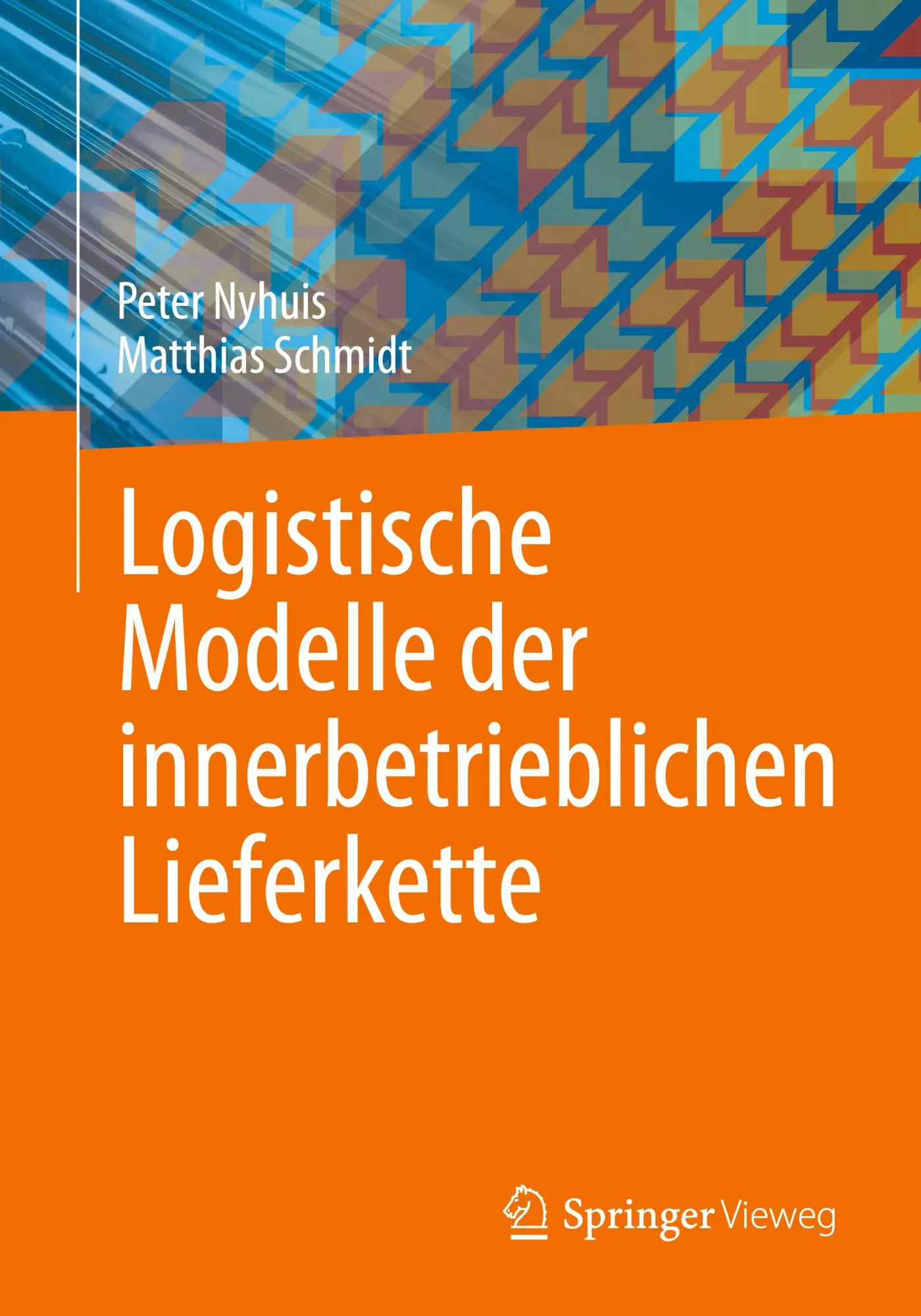 Cover: 9783662707579 | Logistische Modelle der innerbetrieblichen Lieferkette | Taschenbuch