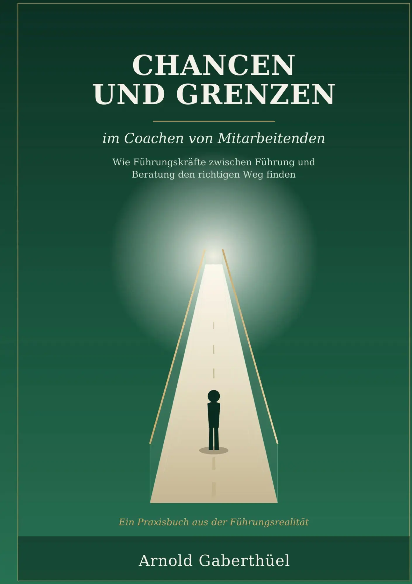 Cover: 9783696777579 | Chancen und Grenzen im Coachen von Mitarbeitenden | Arnold Gaberthüel