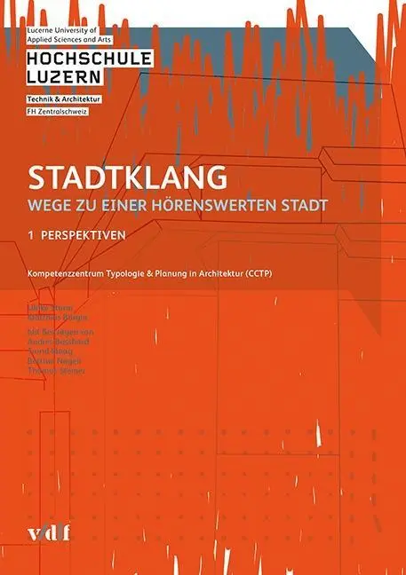 Cover: 9783728137579 | Stadtklang - Wege zu einer hörenswerten Stadt | Sturm | Taschenbuch
