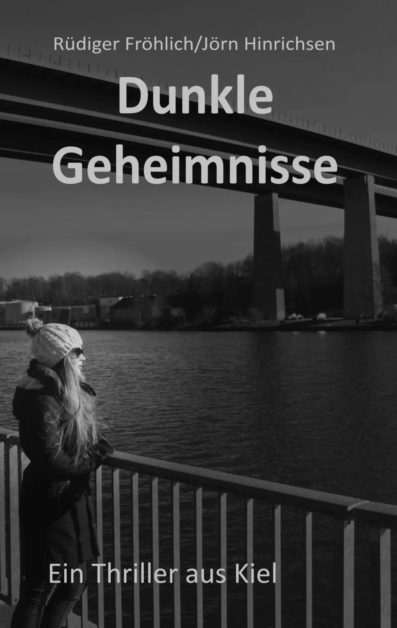Cover: 9783734767579 | Dunkle Geheimnisse | Ein Thriller aus Kiel | Rüdiger Fröhlich (u. a.)