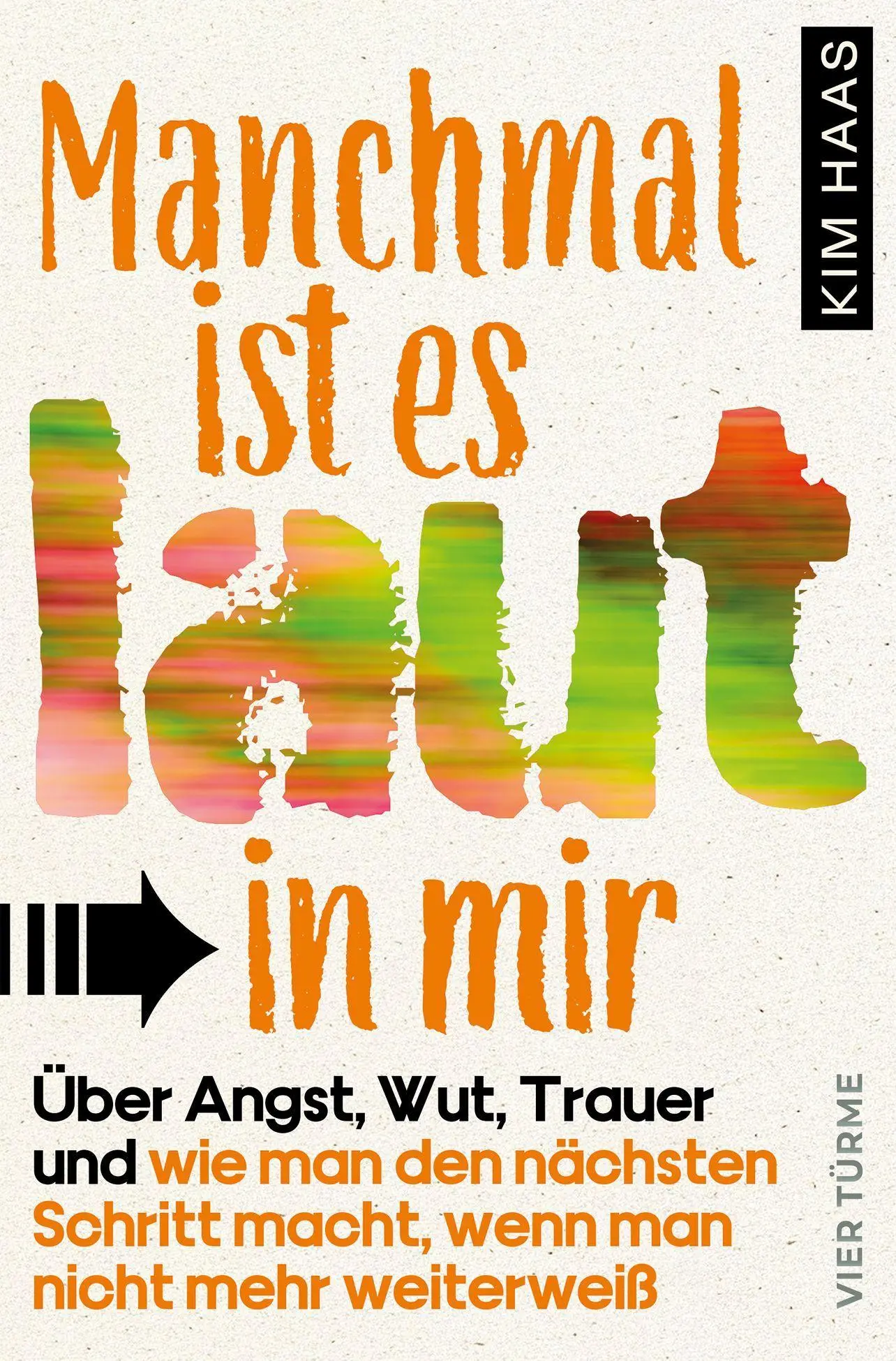 Cover: 9783736507579 | Manchmal ist es laut in mir | Kim Haas | Buch | 160 S. | Deutsch