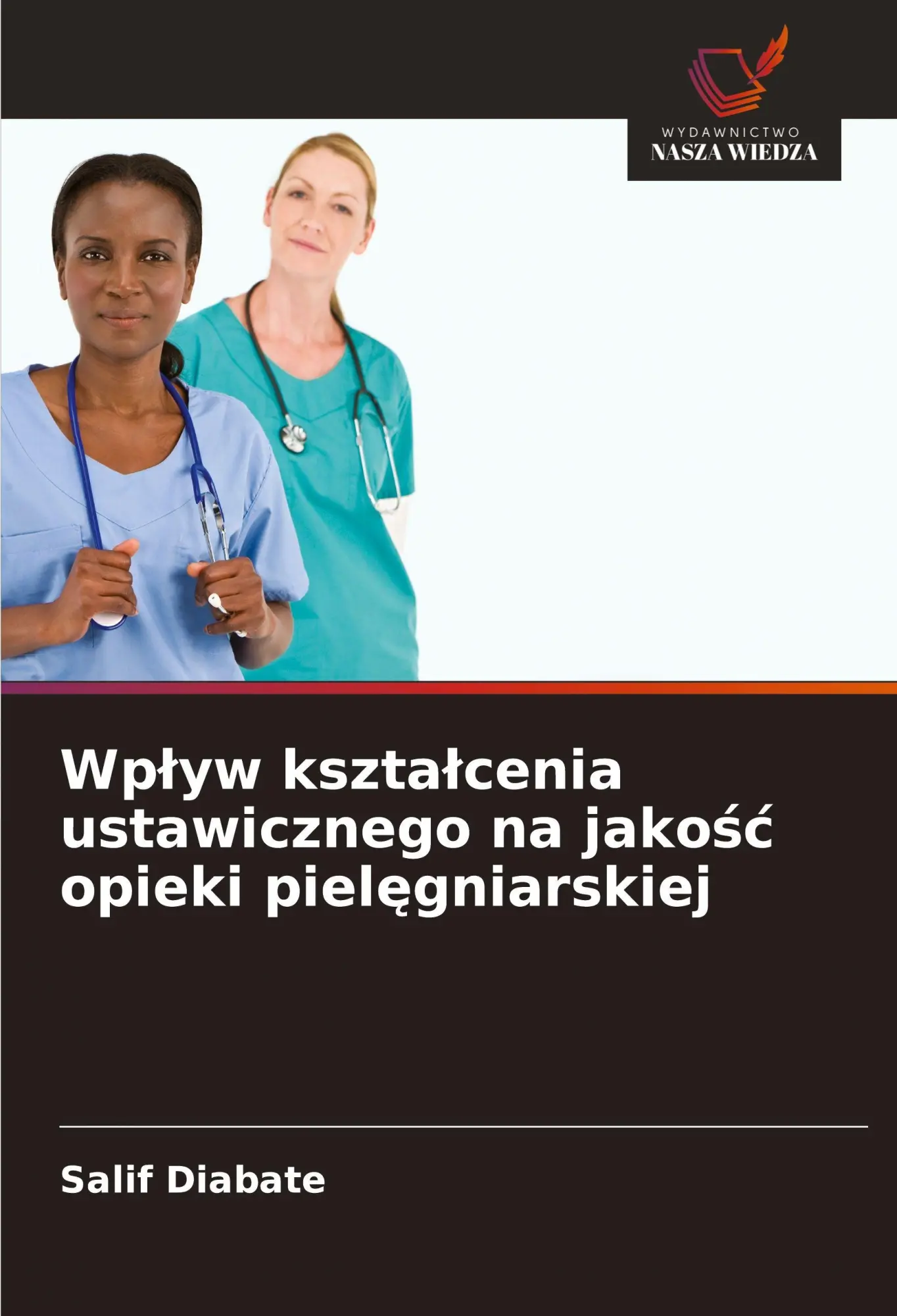 Wp¿yw kszta¿cenia ustawicznego na jako¿¿ opieki piel¿gniarskiej