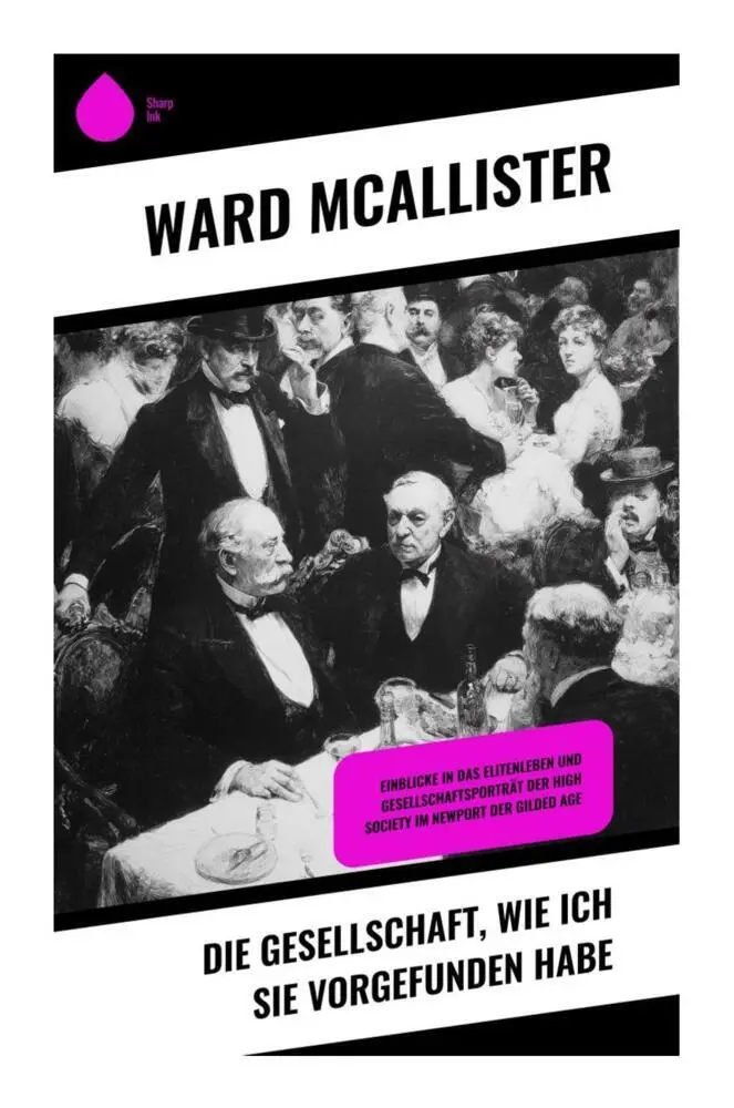 Cover: 9788028397579 | Die Gesellschaft, wie ich sie vorgefunden habe | Ward McAllister