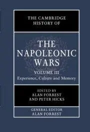 Cover: 9781108417679 | The Cambridge History of the Napoleonic Wars: Volume 3, Experience,...