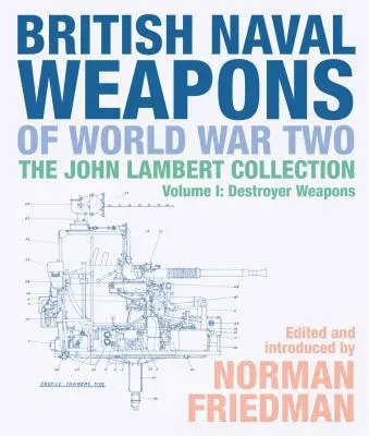Cover: 9781526747679 | British Naval Weapons of World War Two | Norman Friedman | Buch | 2019